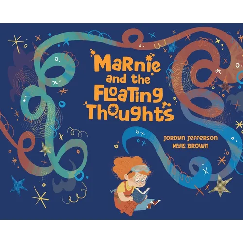 Marnie and the Floating Thoughts - Hardcover