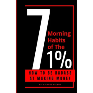 7 Morning Habits Of The 1%: 7 Habits of Highly Effective People - Paperback
