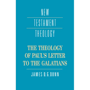 The Theology of Paul's Letter to the Galatians - Paperback