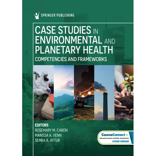 Case Studies in Environmental and Planetary Health: Competencies and Frameworks - Paperback