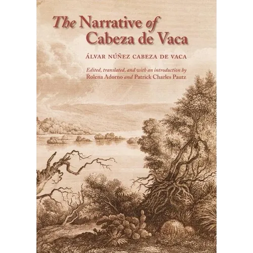 The Narrative of Cabeza de Vaca - Paperback