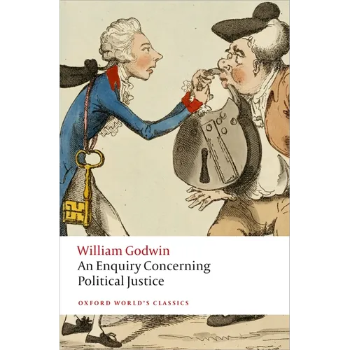 An Enquiry Concerning Political Justice - Paperback