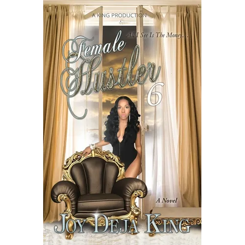Female Hustler Part 6 - Paperback