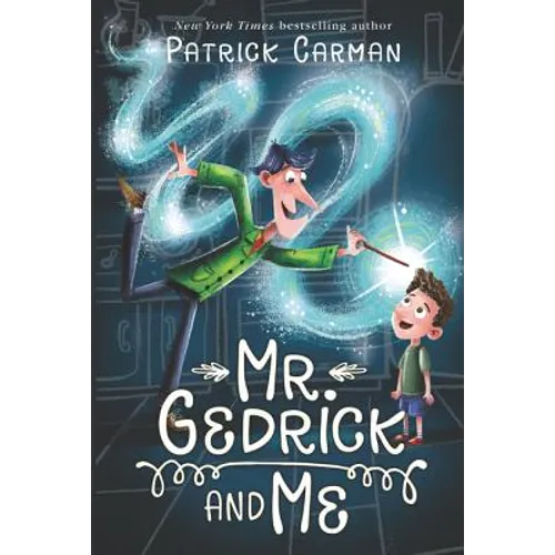 Mr. Gedrick and Me - Paperback