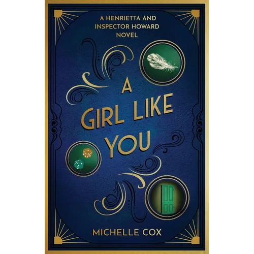 A Girl Like You: A Henrietta and Inspector Howard Novel - Paperback