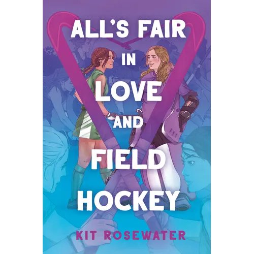 All's Fair in Love and Field Hockey - Paperback