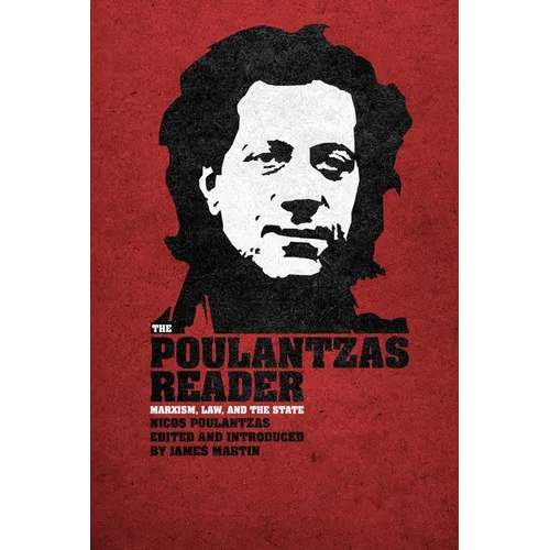 The Poulantzas Reader: Marxism, Law and the State - Paperback