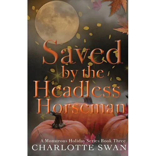 Saved by the Headless Horseman - Paperback