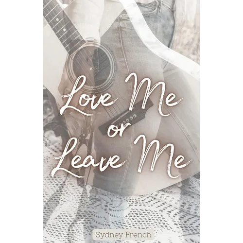 Love Me or Leave Me - Paperback