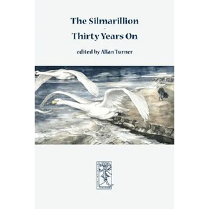 The Silmarillion - Thirty Years On - Paperback