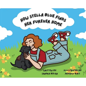 How Stella Blue Finds Her Furever Home - Hardcover