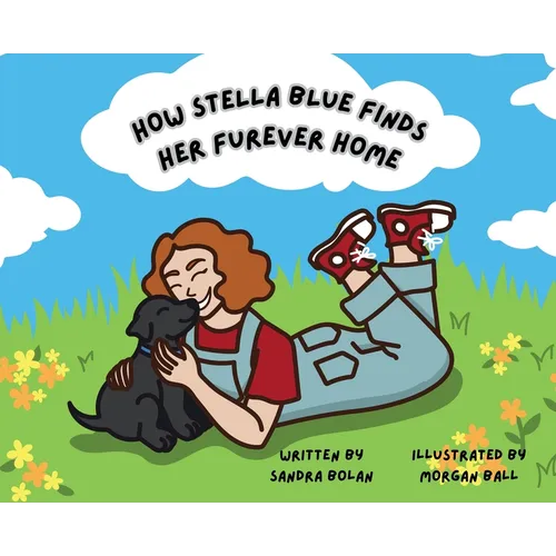 How Stella Blue Finds Her Furever Home - Hardcover