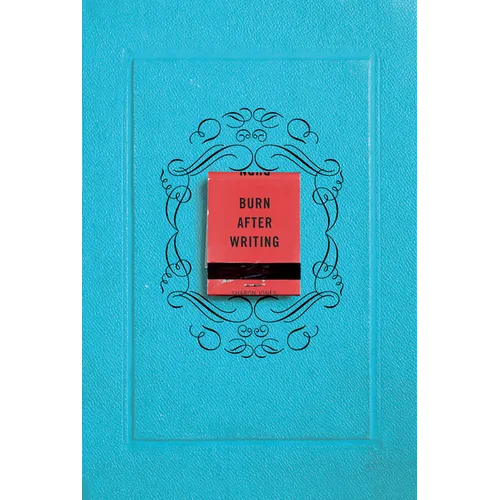 Burn After Writing - Paperback