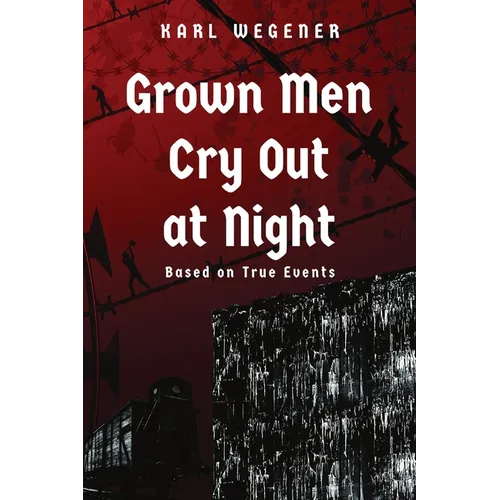 Grown Men Cry Out at Night - Paperback