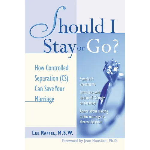 Should I Stay or Go?: How Controlled Separation (Cs) Can Save Your Marriage - Paperback
