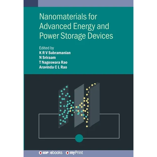 Nanomaterials for Advanced Energy and Power Storage Devices - Paperback