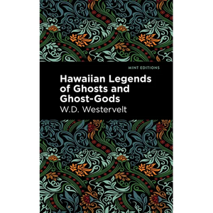 Hawaiian Legends of Ghosts and Ghost-Gods - Paperback