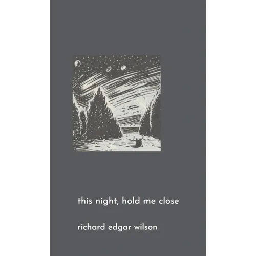 This Night, Hold Me Close - Hardcover