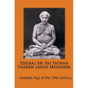 Yogiraj Sri Sri Shyama Charan Lahiri Mahasaya - Paperback