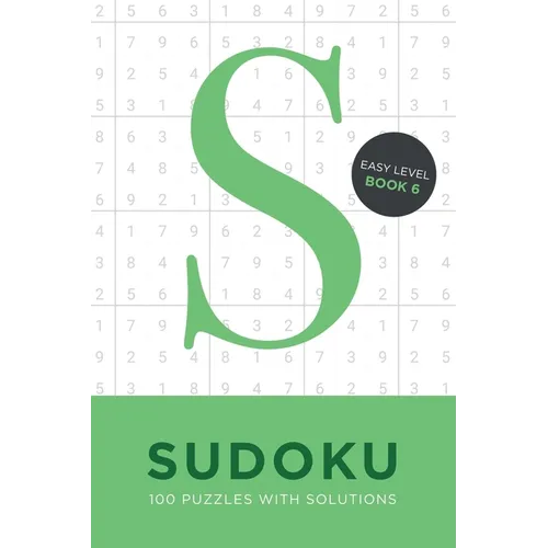 Sudoku 100 Puzzles with Solutions. Easy Level Book 6: Problem solving mathematical travel size brain teaser book - ideal gift - Paperback