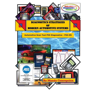 Automotive Scan Tool PID Diagnostics: Diagnostic Strategies of Modern Automotive Systems - Paperback