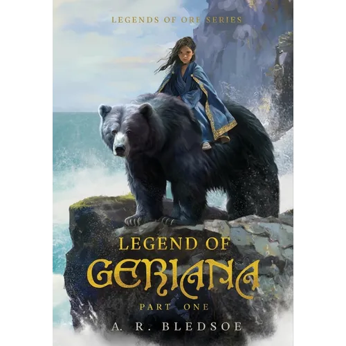 Legend of Geriana: Part One - Hardcover