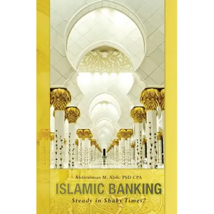 Islamic Banking: Steady in Shaky Times? - Paperback