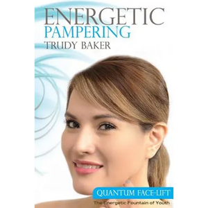 Energetic Pampering: Quantum Face-Lift - Paperback