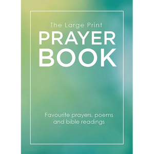 The Large Print Prayer Book: Favourite Prayers, Poems and Bible Readings - Paperback