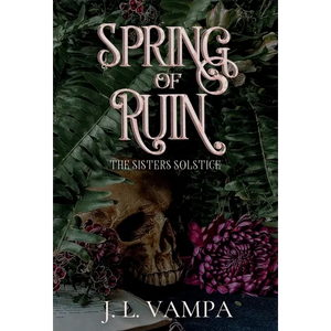 Spring of Ruin - Hardcover