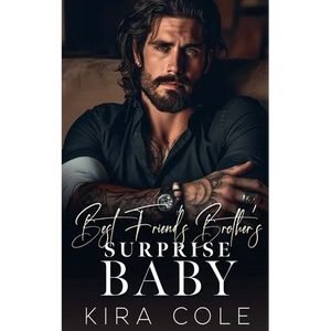 Best Friend's Brother's Surprise Baby - Paperback