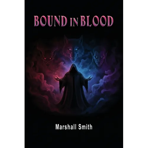 Bound In Blood: A Supernatural Pack Adventure Book 1 - Paperback