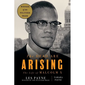 The Dead Are Arising: The Life of Malcolm X - Hardcover