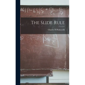 The Slide Rule - Hardcover