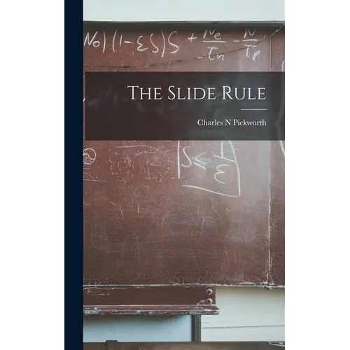 The Slide Rule - Hardcover