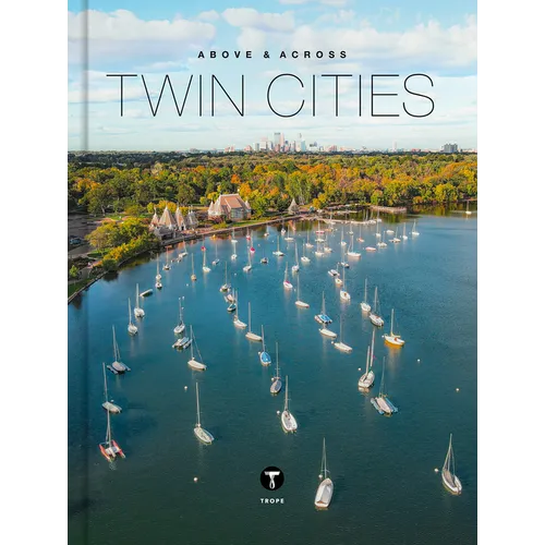 Above and Across Twin Cities - Hardcover