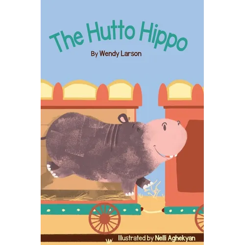 The Hutto Hippo - Paperback