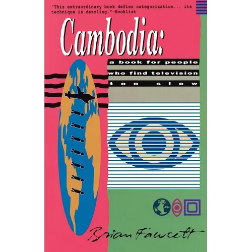 Cambodia: A Book for People Who Find Television Too Slow - Paperback