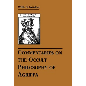 Commentaries on the Occult Philosophy of Agrippa - Paperback