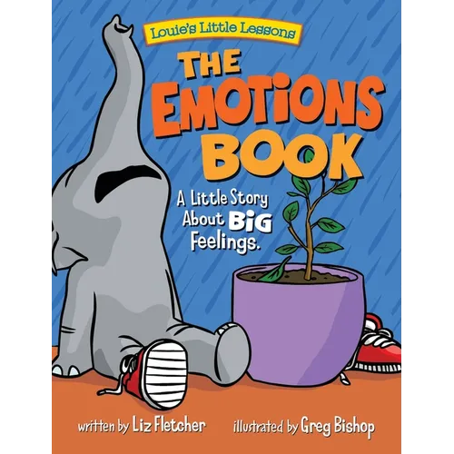 The Emotions Book: A Little Story About BIG Feelings - Hardcover