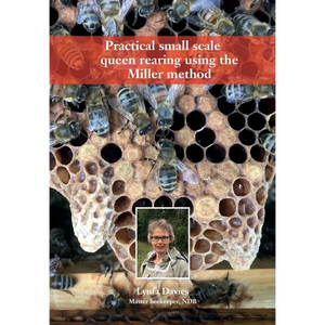 Practical small scale queen rearing using the Miller method - Paperback