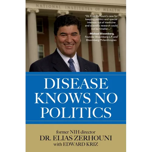 Disease Knows No Politics - Hardcover