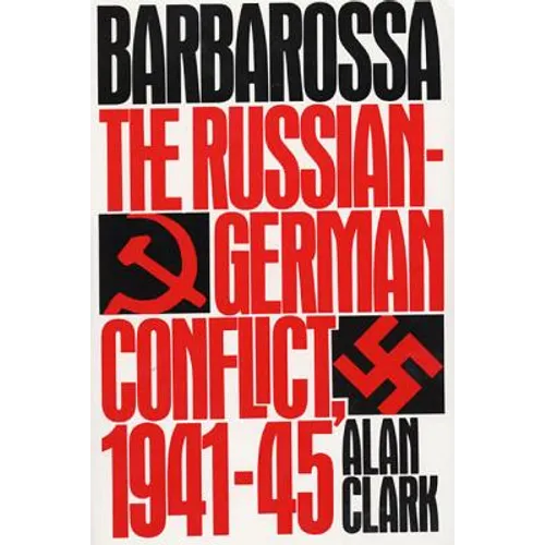 Barbarossa: The Russian-German Conflict, 1941-45 - Paperback