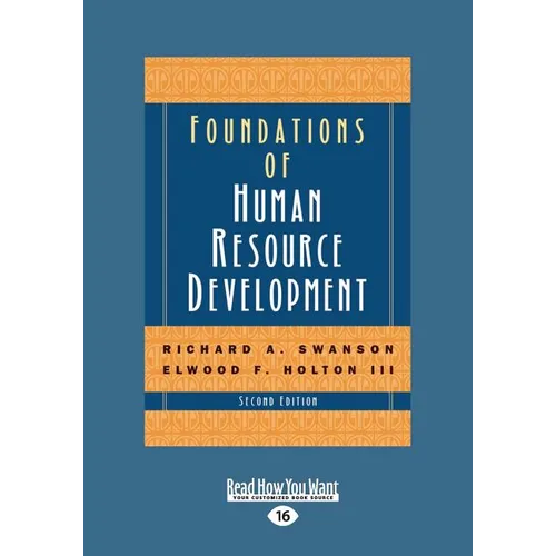 Foundations of Human Resource Development: Second Edition (Large Print 16pt [volume 1 of 2]) - Paperback