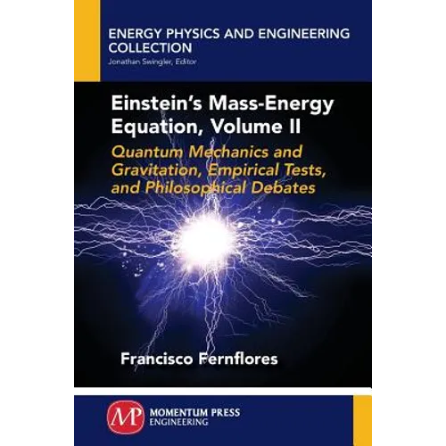 Einstein's Mass-Energy Equation, Volume II - Paperback