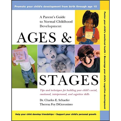 Ages and Stages: A Parent's Guide to Normal Childhood Development - Paperback