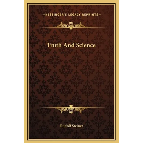 Truth And Science - Hardcover