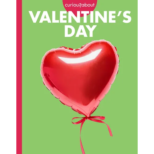 Curious about Valentine's Day - Paperback