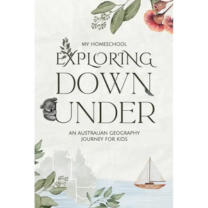 Exploring Down Under: An Australian Geography Journey For Kids - Paperback
