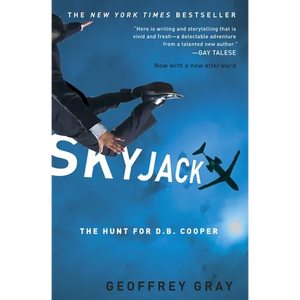 Skyjack: The Hunt for D.B. Cooper - Paperback
